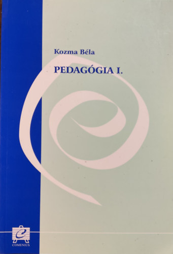 Pedag�gia I. - A pedag�gia alapjai
