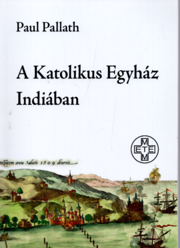 A Katolikus Egyh�z Indi�ban