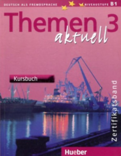 Themen Aktuell 3 Zertifikatsband Kursbuch