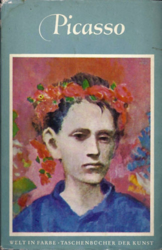 Otto Benesch - Pablo Picasso (Blaue und rosa Periode)