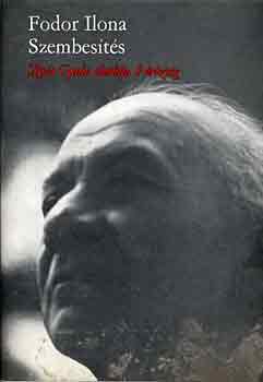 Fodor Ilona - Szembes�t�s (Illy�s Gyula �let�tja P�rizsig)