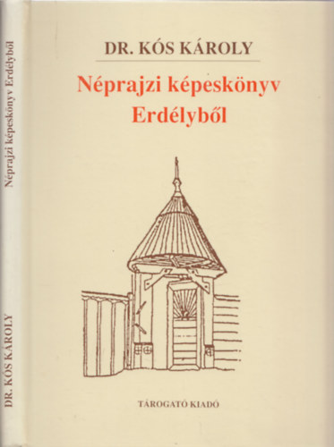 Dr. Ks Kroly - Nprajzi kpesknyv Erdlybl