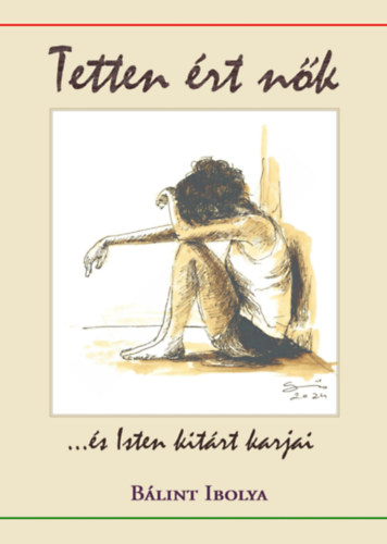 Tetten �rt n�k... �s Isten kit�rt karjai