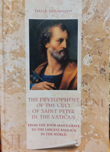 The Development of the Cult of Saint Peter in the Vatican