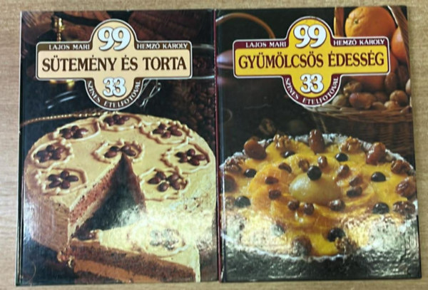 Lajos Mari - 2 db 99 szakácskönyv: Gyümölcsös édesség +Sütemény és torta