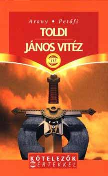 Toldi - J�nos vit�z (K�telez�k M�rt�kkel)