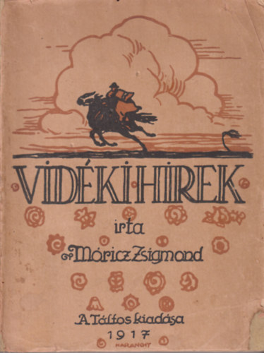 Móricz Zsigmond - Vidéki hírek