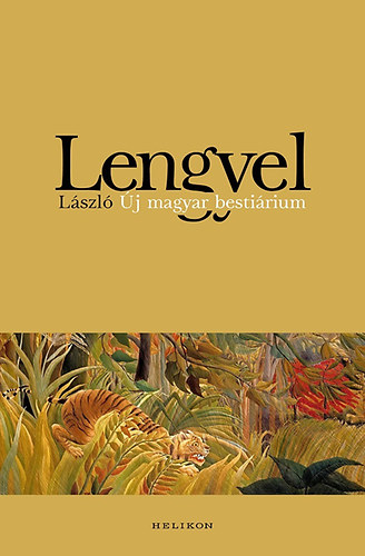 Lengyel Lszl - j magyar bestirium