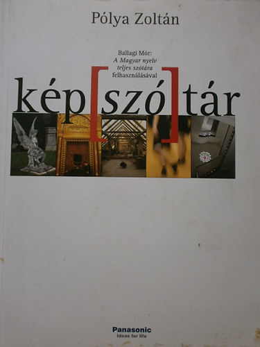 Ballagi Mr: A Magyar nyelv teljes sztra felhasznlsval - kp[sz]tr