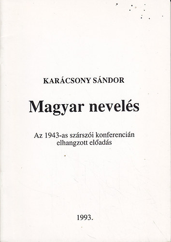 Karcsony Sndor - Magyar nevels