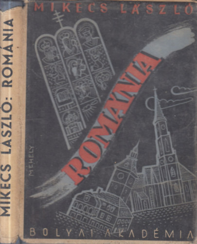 Romnia - tijegyzetek (Bolyai knyvek)