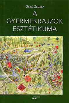 A gyermekrajzok eszttikuma