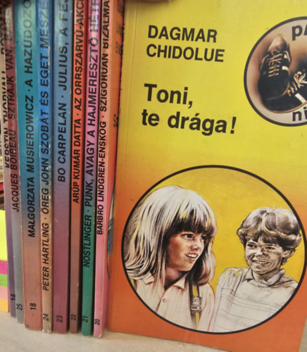 Jacques Boireau, Malgorzata Musierowicz, Hartling Peter, Bo Carpelan, Arp Kumr Datta, Christine Nstlinger, Barbro Lindgred-Enskog, Dagmar Chidolue Kerstin Thorvall - 9db Piknik knyv, KNYVMENT AJNLAT: Ptpapa+ Sztrjk van, babm!+ A hazudoz+ reg John szobt s eget meszel+ Julius, a fej+ Az orrszarv-akci+ Punk, avagy a Hajmereszt Htf+ Szigoran bizalmas!+ Toni, te drga!