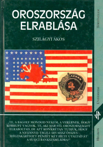Oroszorsz�g elrabl�sa - A szovjettelen uni� t�rt�nete