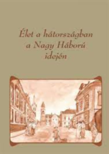 let a htorszgban a Nagy Hbor idejn