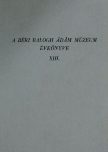 A Bri Balogh dm Mzeum vknyve XIII.