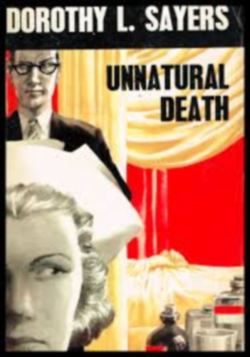 Dorothy L. Sayers - Unnatural Death A Lord Peter Wimsey Mystery