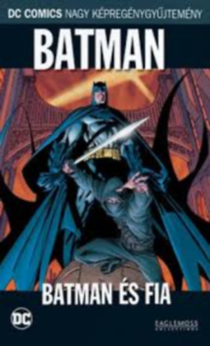 Batman: Batman s fia (DC Comics Nagy Kpregnygyjtemny 6.)