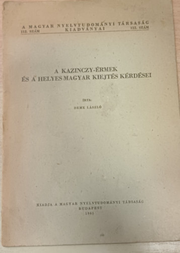 A Kazinczy-rmk s a helyes magyar kiejts krdsei