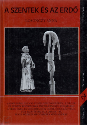 Losonczy Anna - A szentek �s az erd�