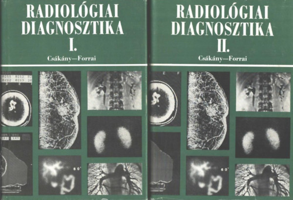 Radiolgiai diagnosztika I-II.