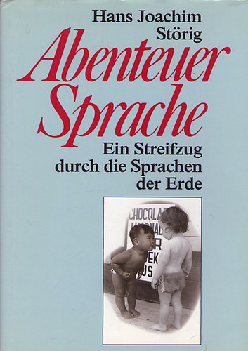 Hans Joachim St�rig - Abenteuer Sprache