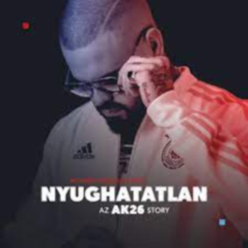 NYUGHATATLAN | NLETRAJZI KNYV | AZ AK26 STORY