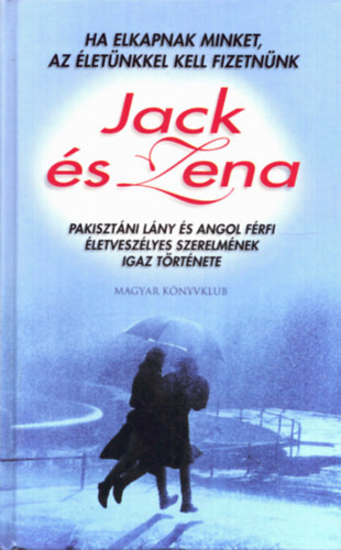 Jack s Zena (Ha elkapnak minket, az letnkkel kell fizetnnk)