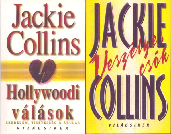 2 db Jackie Collins reg�ny: Hollywoodi v�l�sok + Vesz�lyes cs�k