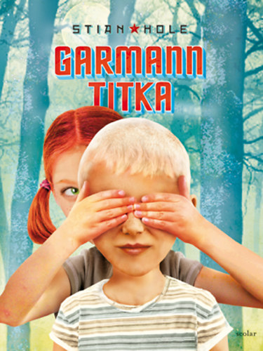 Stian Hole - Garmann titka