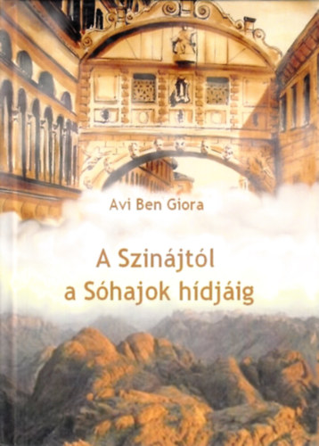 Avi Ben Giora - A Szinjtl a Shajok Hdjig