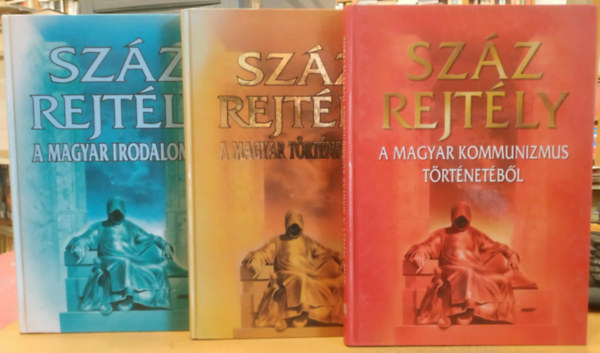 3 db Szz rejtly: A magyar irodalombl + A magyar kommunizmus trtnetbl + A magyar trtnelemrl