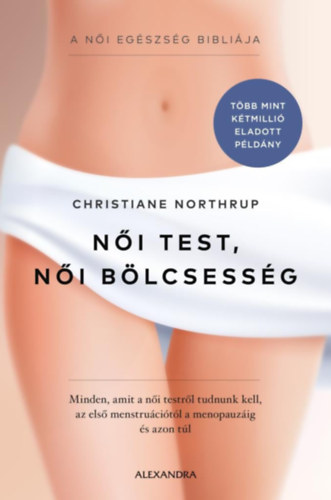 Dr. Christiane Northrup - N�i test, n�i b�lcsess�g