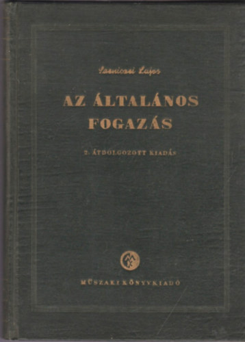 Szeniczei Lajos - Az ltalnos fogazs