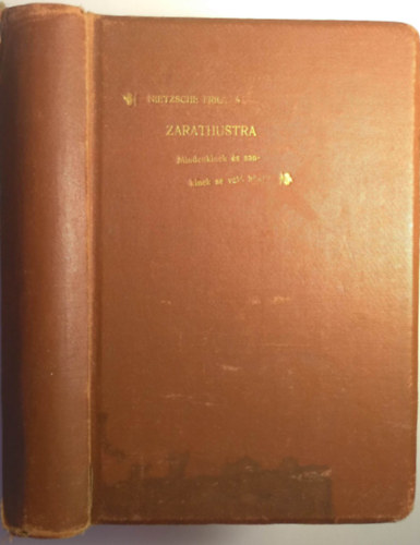 Zarathustra - Mindenkinek �s senkinek se val� k�nyv (ford.: F�nye Samu)