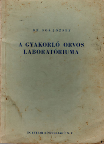 A gyakorl� orvos laborat�riuma