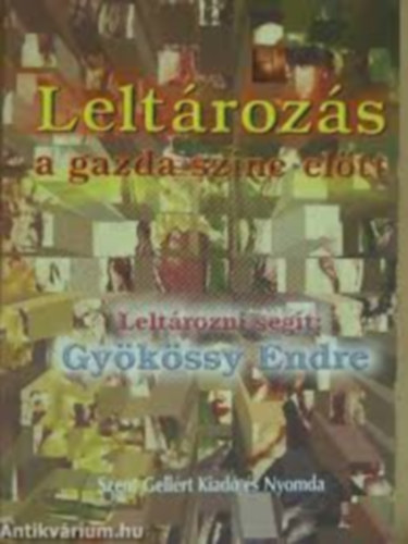 Dr. Gykssy Endre - Leltrozs a Gazda szne eltt