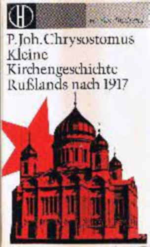 Kleine Kirchengeschichte Rulands nach 1917