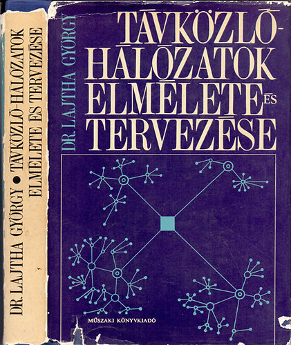 T�vk�zl�- h�l�zatok elm�lete �s tervez�se