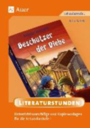 Literaturstunden. Beschtzer der Diebe