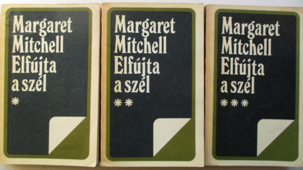 Margaret Mitchell - Elf�jta a sz�l I-III.