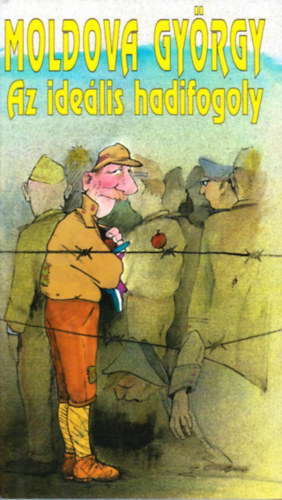 Az ide�lis hadifogoly