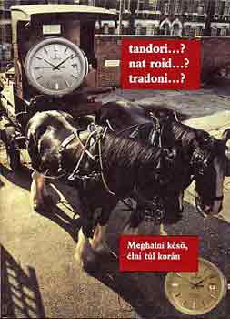 Tandori Dezs� - Meghalni k�s�, �lni t�l kor�n