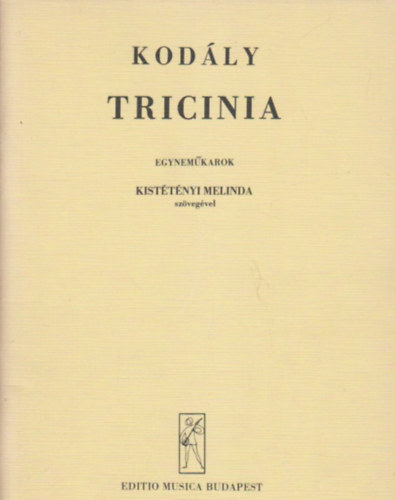 Tricinia (szveges - egynemkarok)