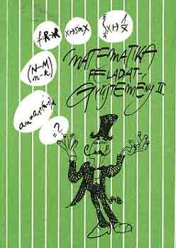 Matematikai feladatgy�jtem�ny II.