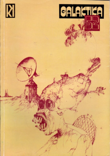 Galaktika 52, (Philip Kendred Dick)