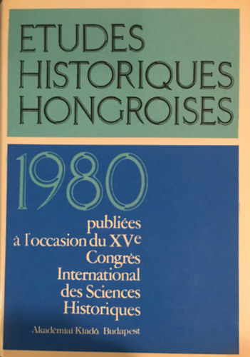 Akadmiai Kiad - tudes Historiques Hongroises, 1980. II.