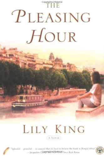 Lily King - The Pleasing Hour