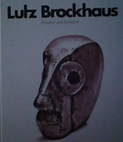 Lutz Brockhaus - Lutz Brockhaus. Klassiker und Anarchist. Classico ed anarchico. Classical and Anarchist