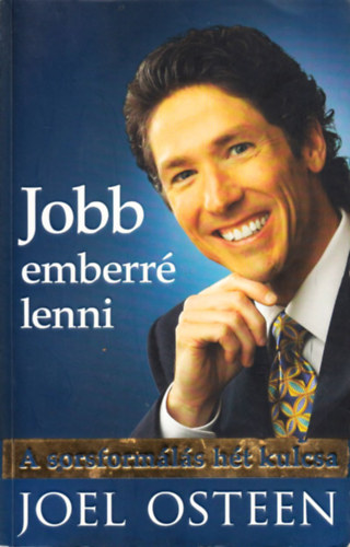 Joel Osteen - Jobb emberr lenni